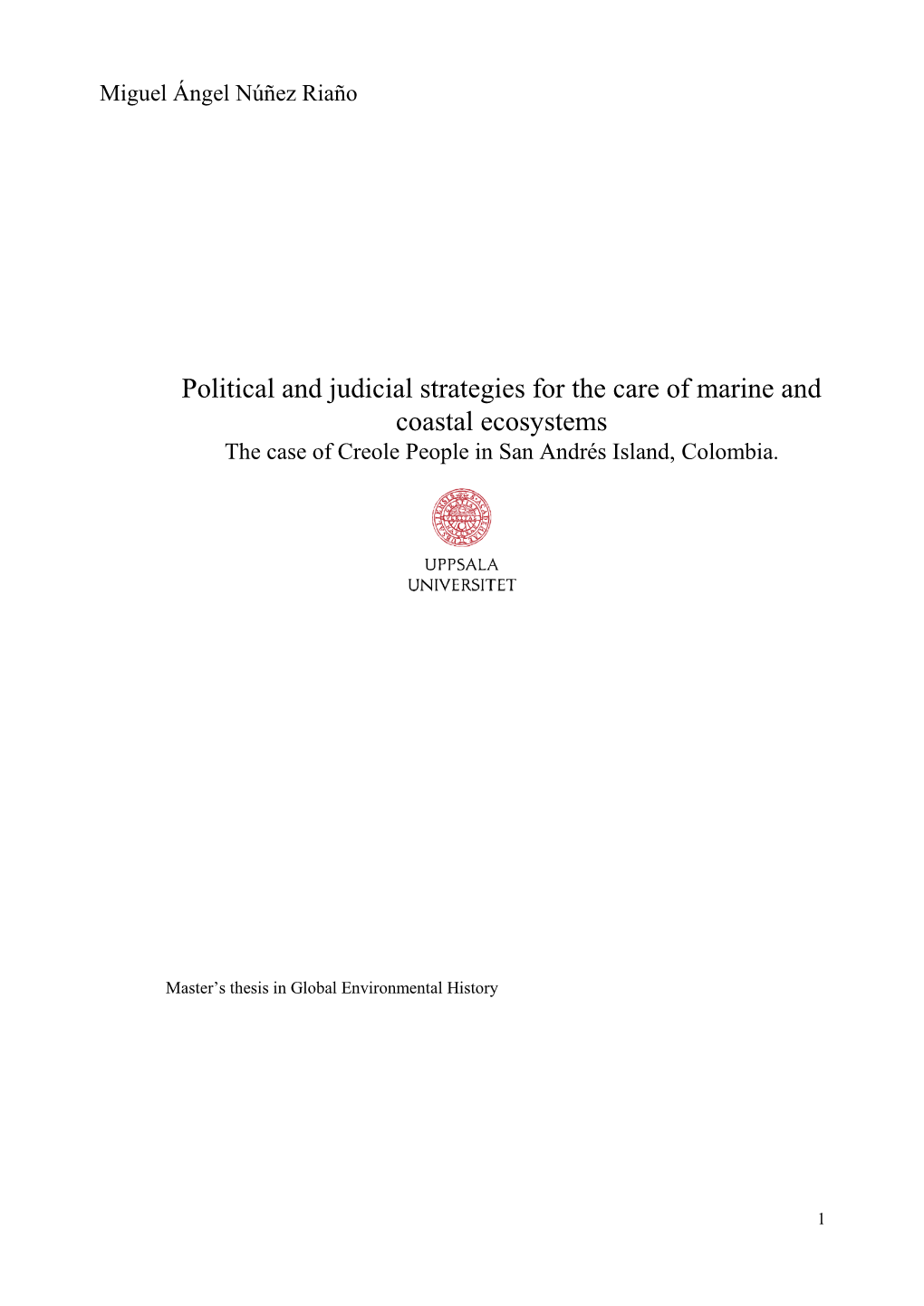 Political and Judicial Strategies for the Care of Marine and Coastal Ecosystems. the Case of the Creole People in San Andrés
