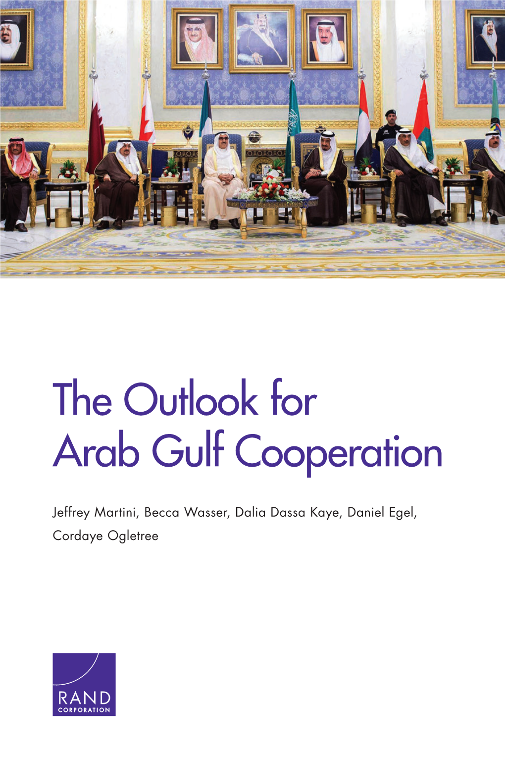 The Outlook for Arab Gulf Cooperation