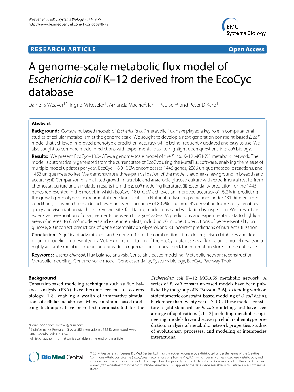 Escherichia Coli K–12 Derived from the Ecocyc Database Daniel S Weaver1*,Ingridmkeseler1,Amandamackie2, Ian T Paulsen2 and Peter D Karp1