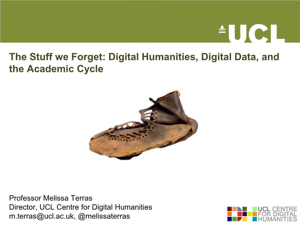The Stuff We Forget: Digital Humanities, Digital Data, and the Academic Cycle