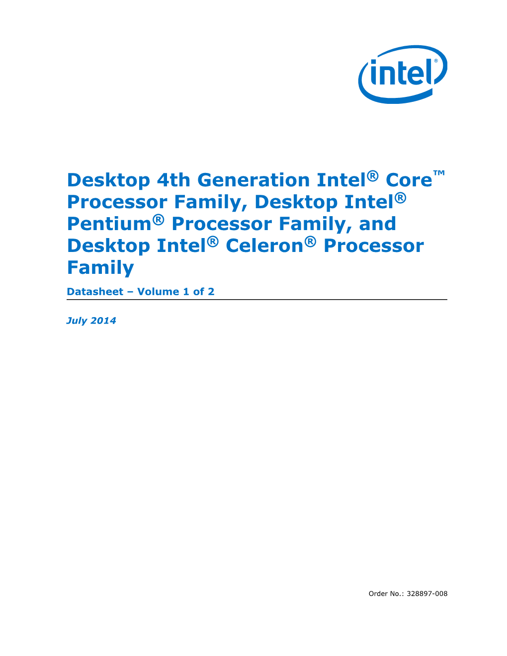 Desktop 4Th Generation Intel® Core™ Processor Family, Desktop Intel® Pentium® Processor Family, and Desktop Intel® Celeron® Processor Family Datasheet – Volume 1 of 2