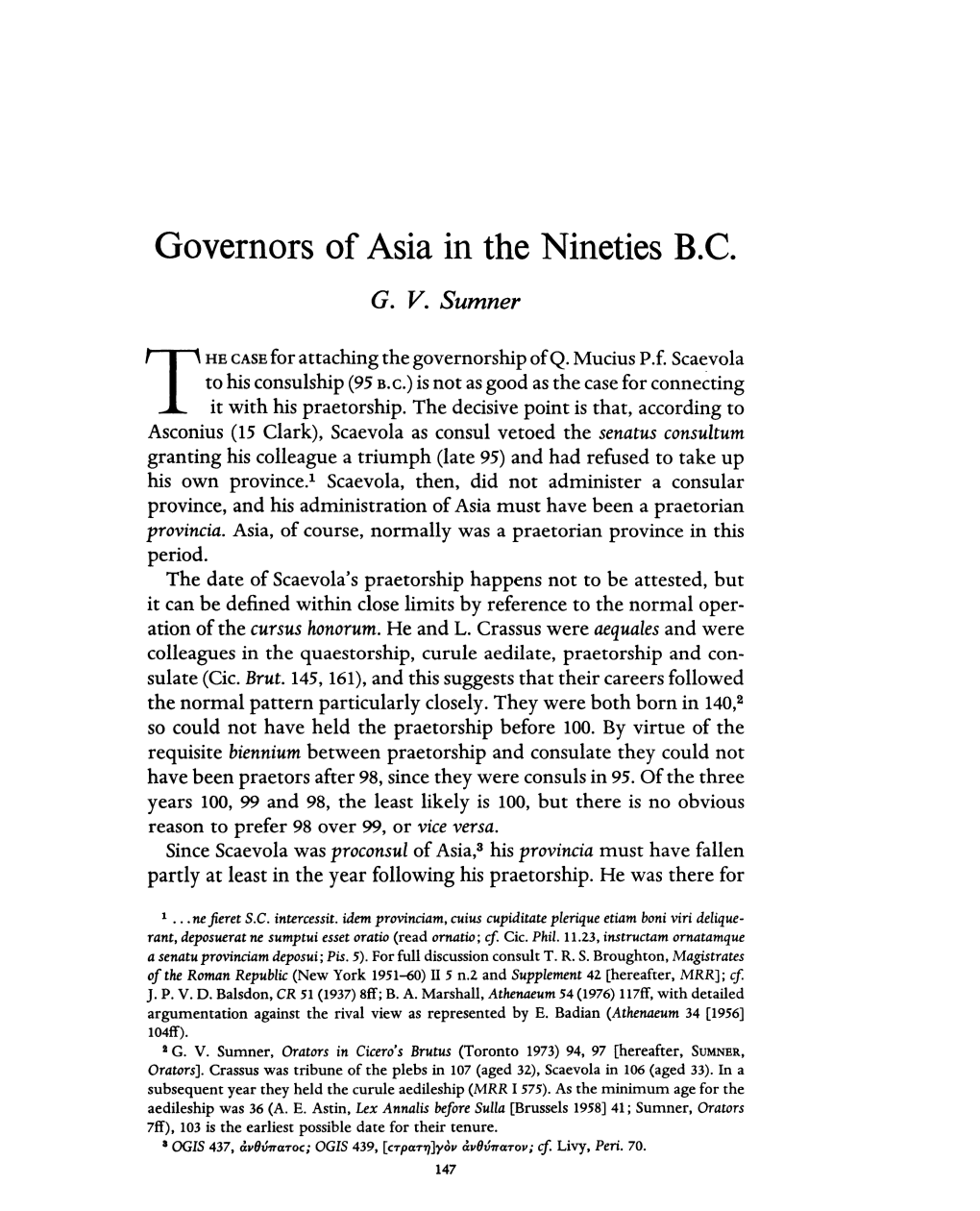 Governors of Asia in the Nineties B.C. Sumner, G V Greek, Roman and Byzantine Studies; Jan 1, 1978; 19, 2; Periodicals Archive Online Pg