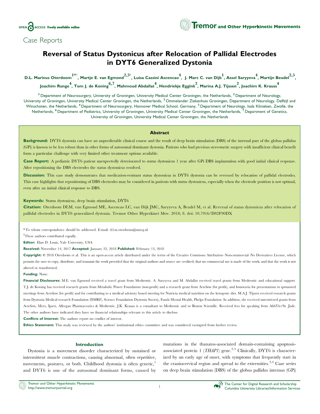 Case Reports Reversal of Status Dystonicus After Relocation of Pallidal Electrodes in DYT6 Generalized Dystonia