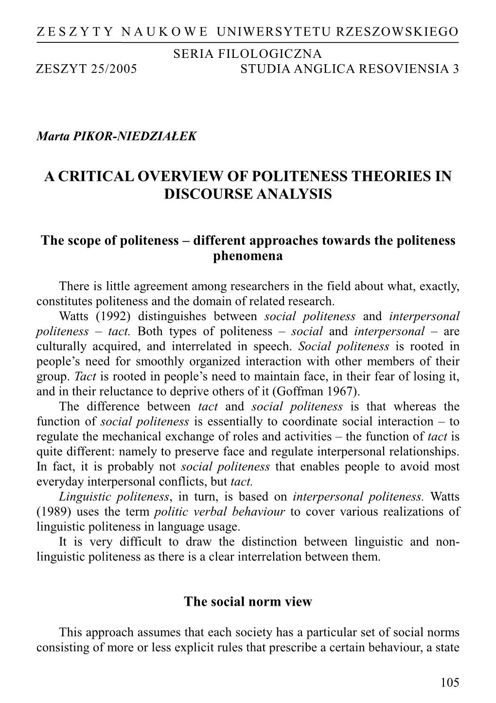 A Critical Overview of Politeness Theories in Discourse Analysis