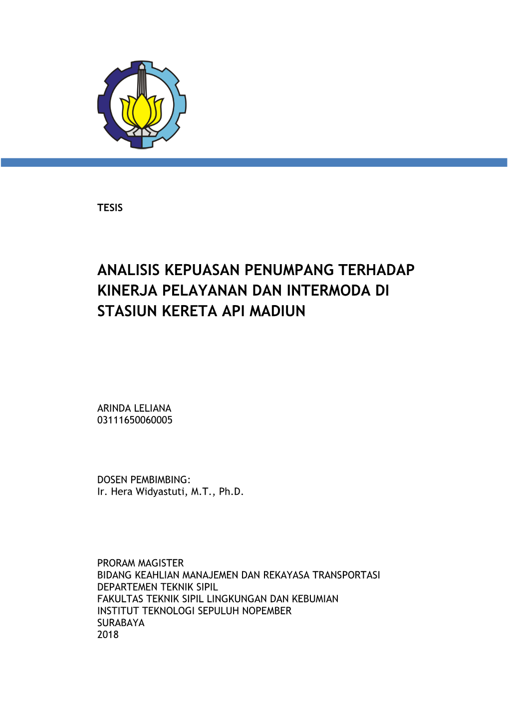 Analisis Kepuasan Penumpang Terhadap Kinerja Pelayanan Dan Intermoda Di Stasiun Kereta Api Madiun