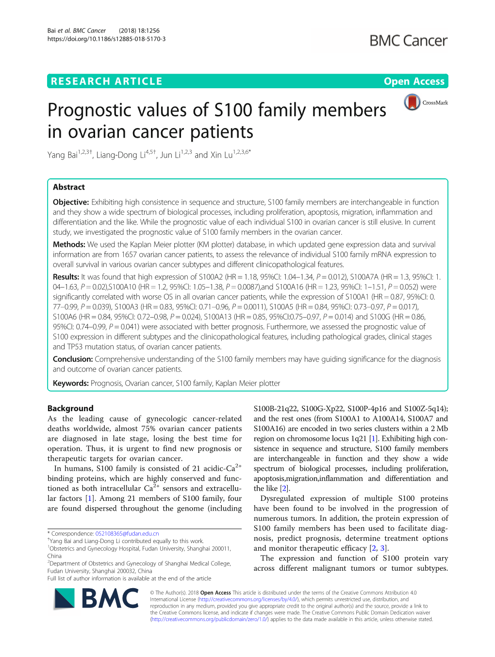 Prognostic Values of S100 Family Members in Ovarian Cancer Patients Yang Bai1,2,3†, Liang-Dong Li4,5†, Jun Li1,2,3 and Xin Lu1,2,3,6*