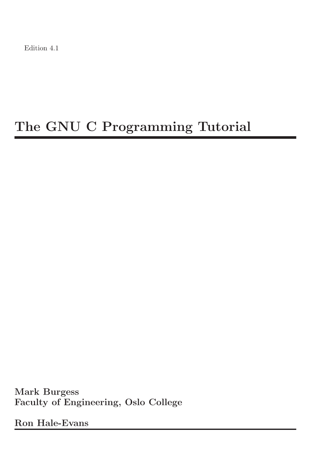 The GNU C Programming Tutorial