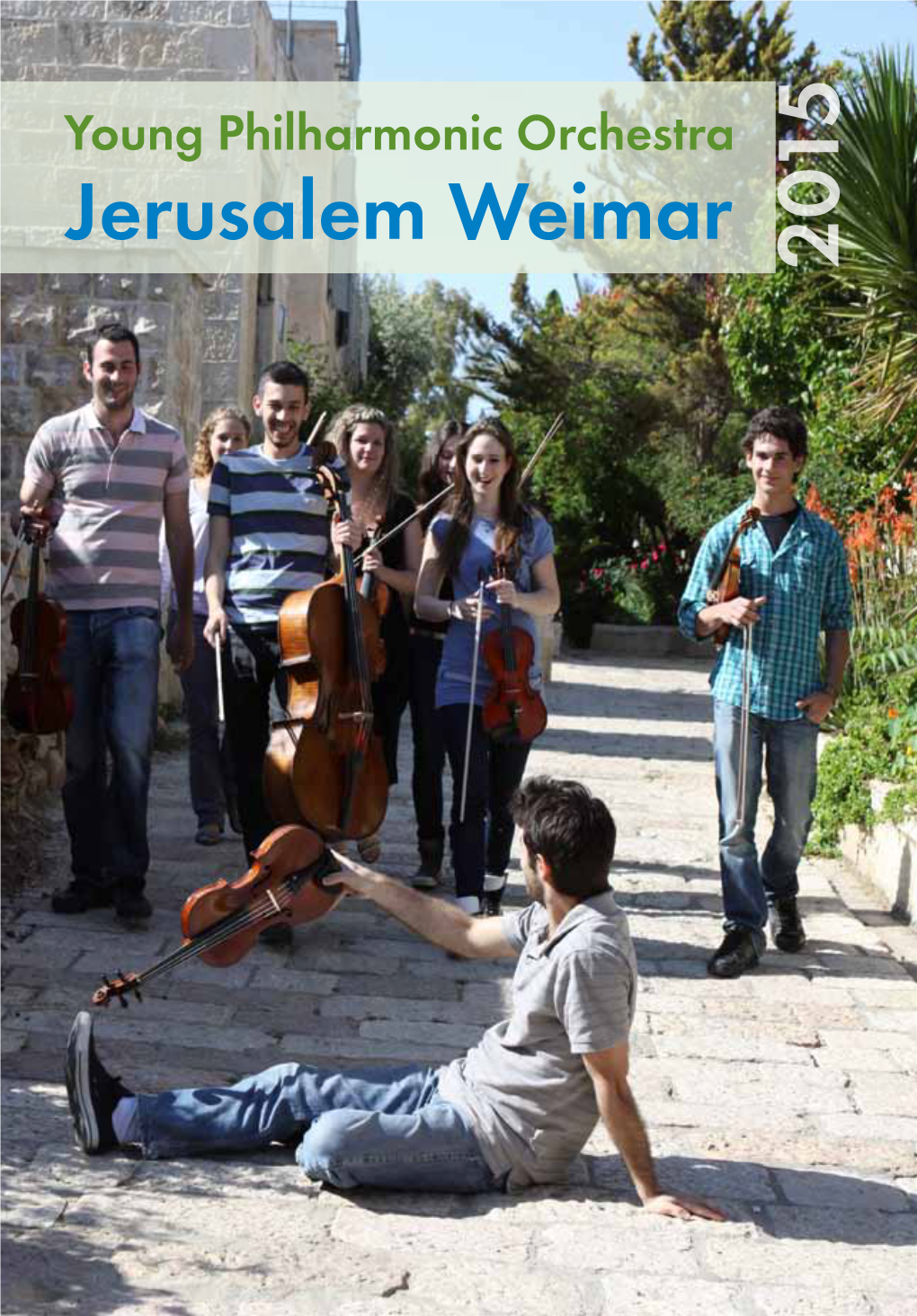 Jerusalem Weimar 2015 Es Ist Mir Wichtig, Gerade Mit Den Deutschen in Anbetracht Unserer Geschichte Auf Einer Guten Basis Eine Andere Verbindung Zu Schaffen