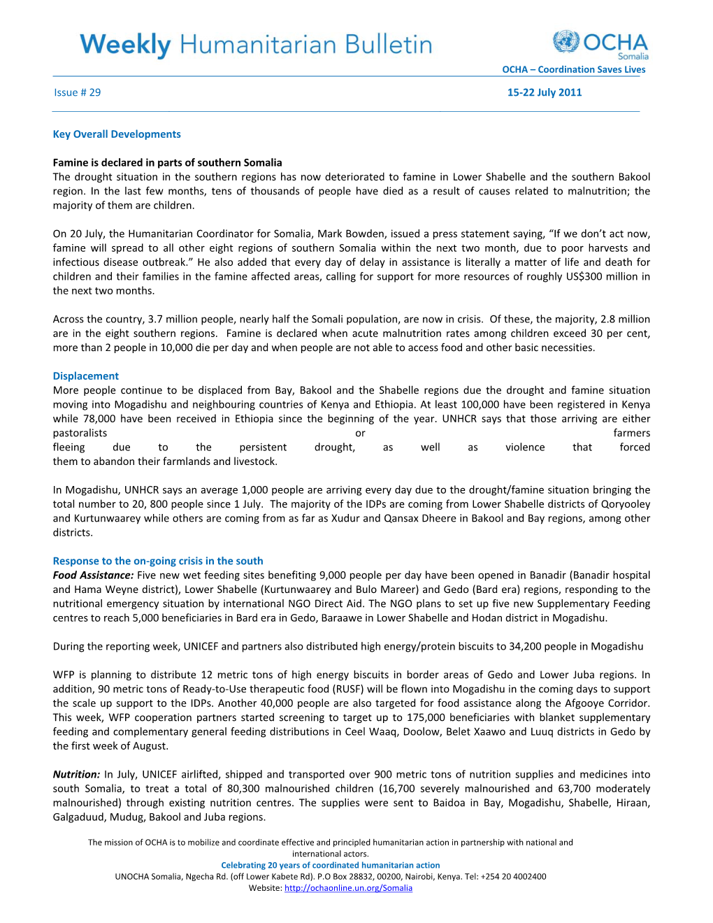 Key Overall Developments Famine Is Declared in Parts of Southern