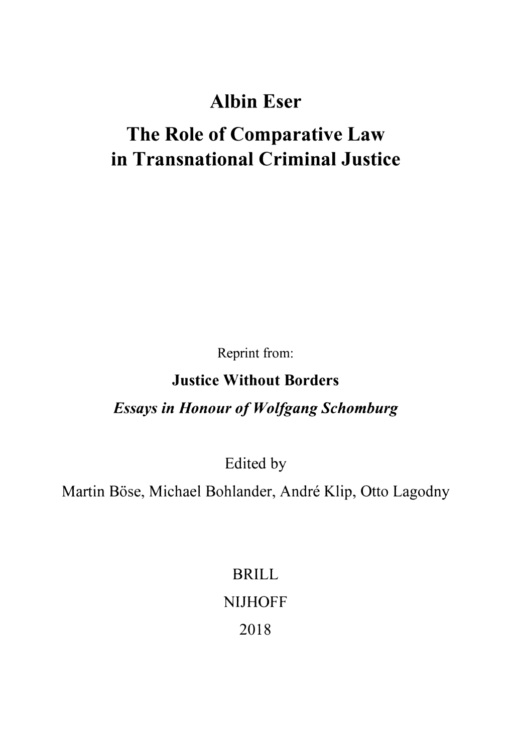 Albin Eser the Role of Comparative Law in Transnational Criminal Justice
