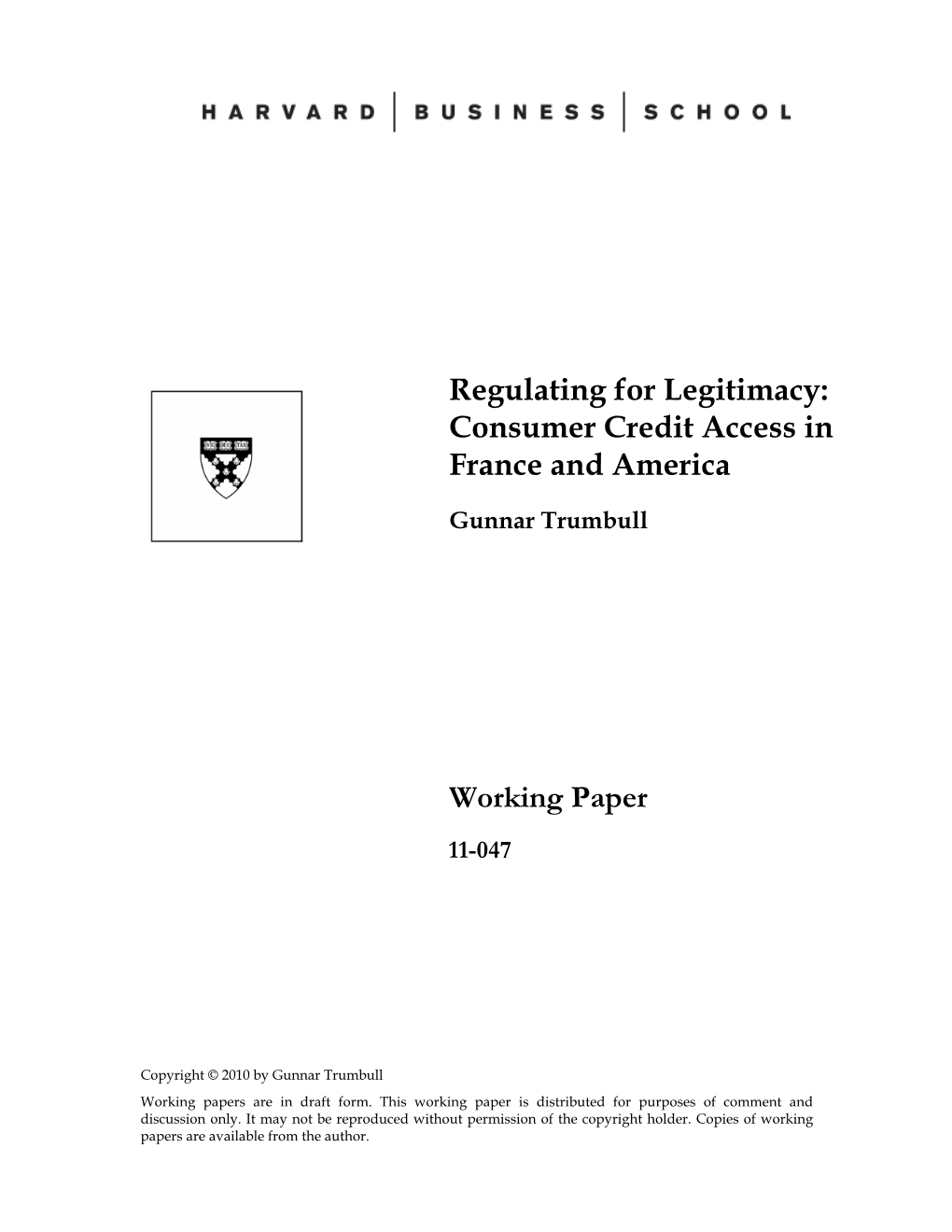 Consumer Credit Access in France and America Working Paper