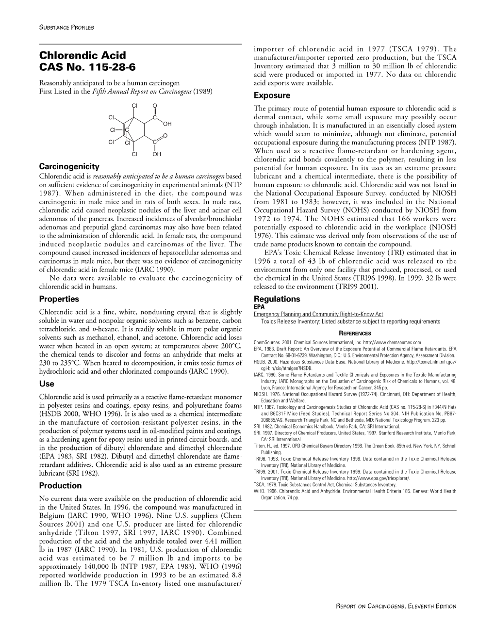 Chlorendic Acid in 1977 (TSCA 1979)