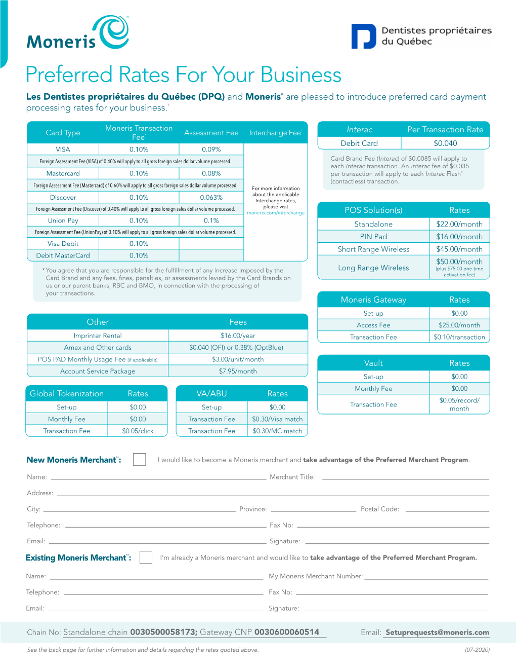 To Consult DPQ/Moneris Preferred Pricing