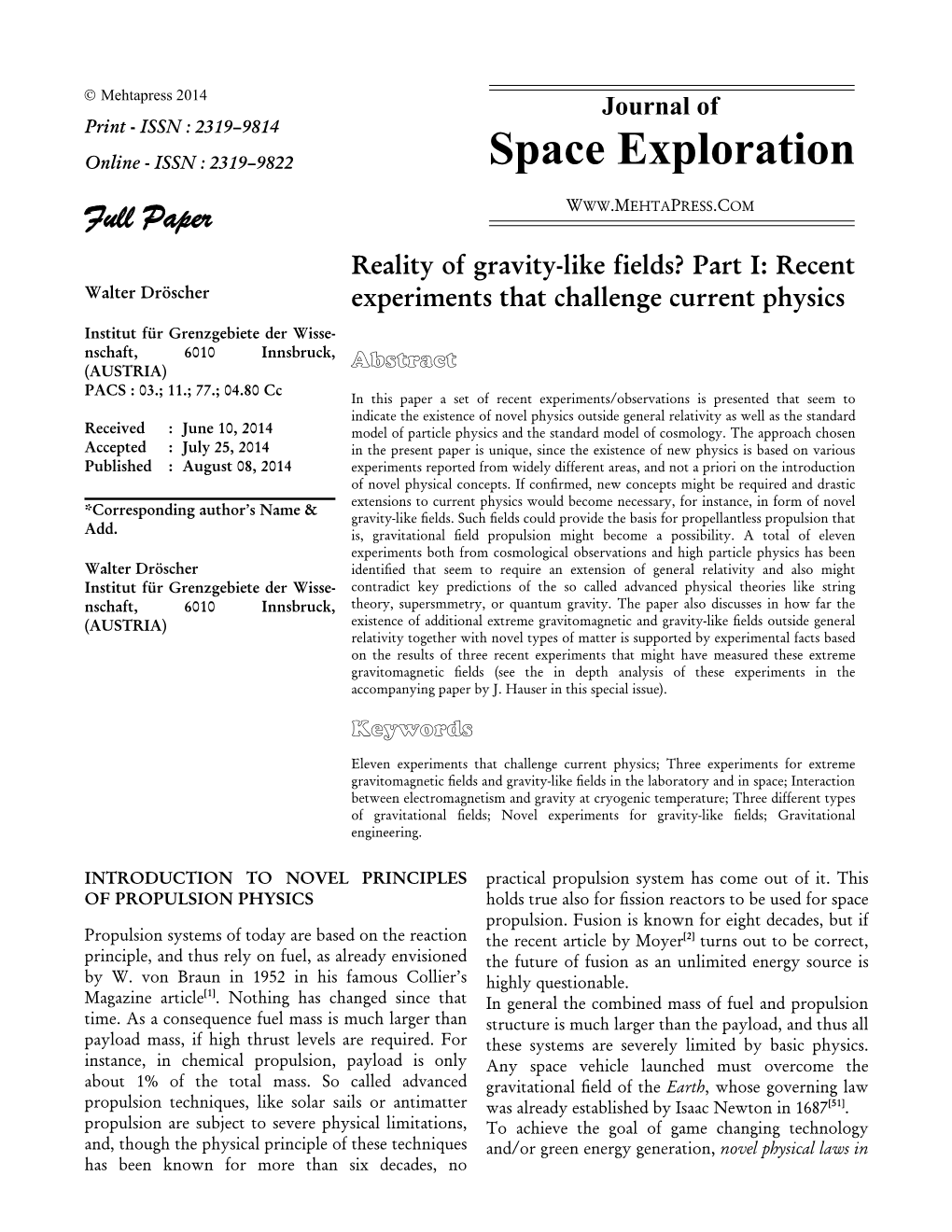 Reality of Gravity-Like Fields? Part I: Recent