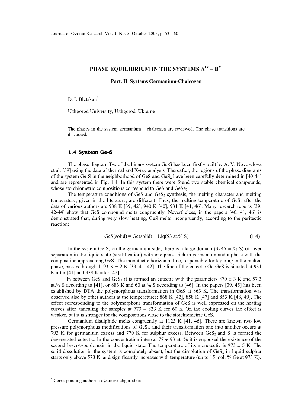 D. I. Bletskan "Phase Equilibrium in the Binary Systems a IV