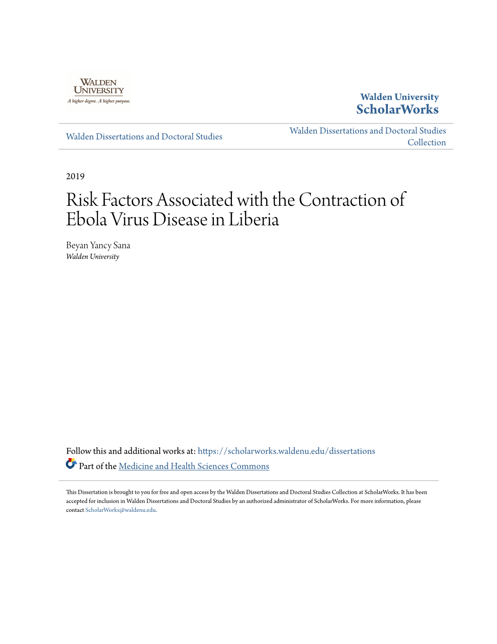 Risk Factors Associated with the Contraction of Ebola Virus Disease in Liberia Beyan Yancy Sana Walden University