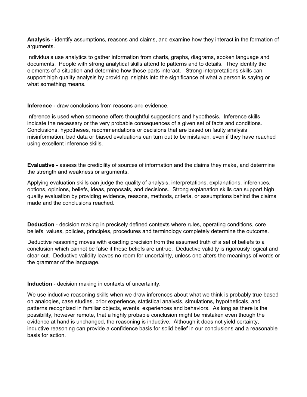 Analysis - Identify Assumptions, Reasons and Claims, and Examine How They Interact in the Formation of Arguments