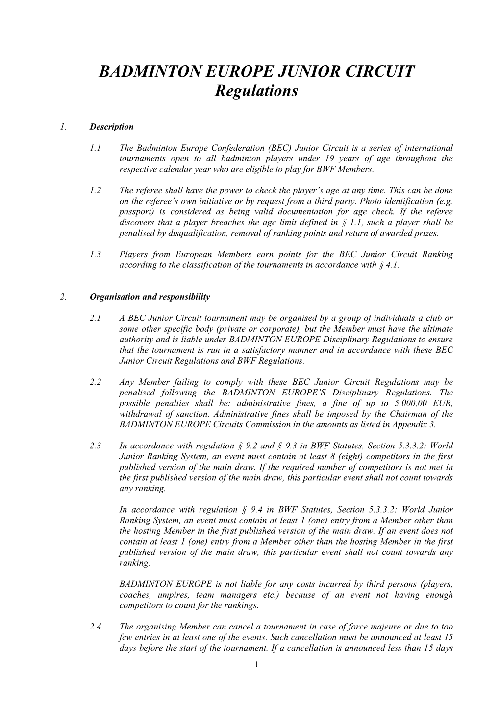 BADMINTON EUROPE JUNIOR CIRCUIT Regulations