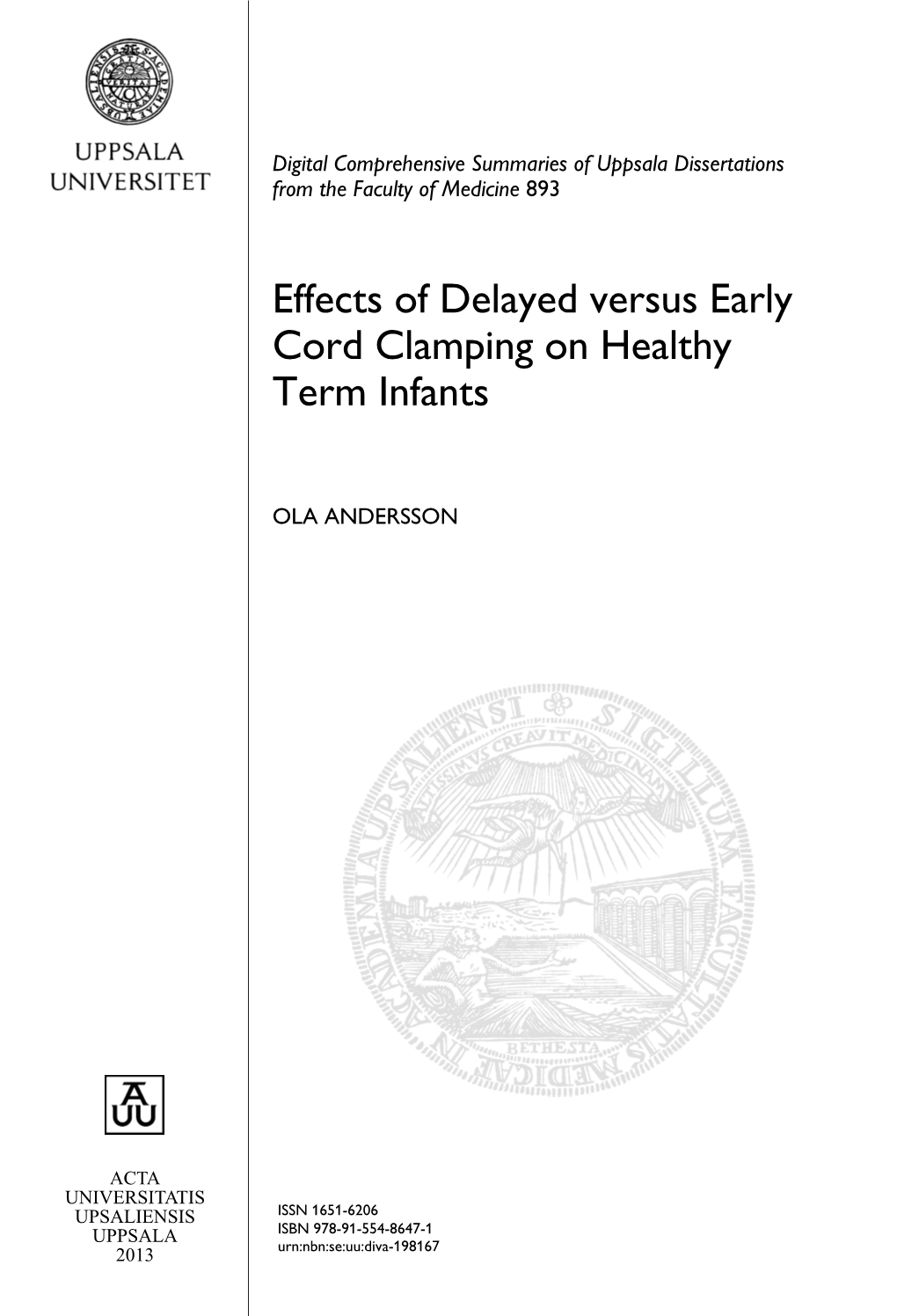 Effects of Delayed Versus Early Cord Clamping on Healthy Term Infants