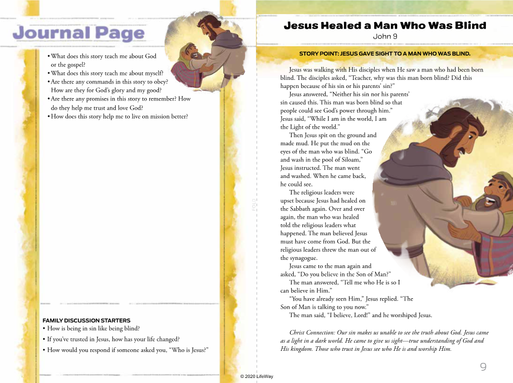 Jesus Healed a Man Who Was Blind 10 © 2020 Lifeway TEACH the Story