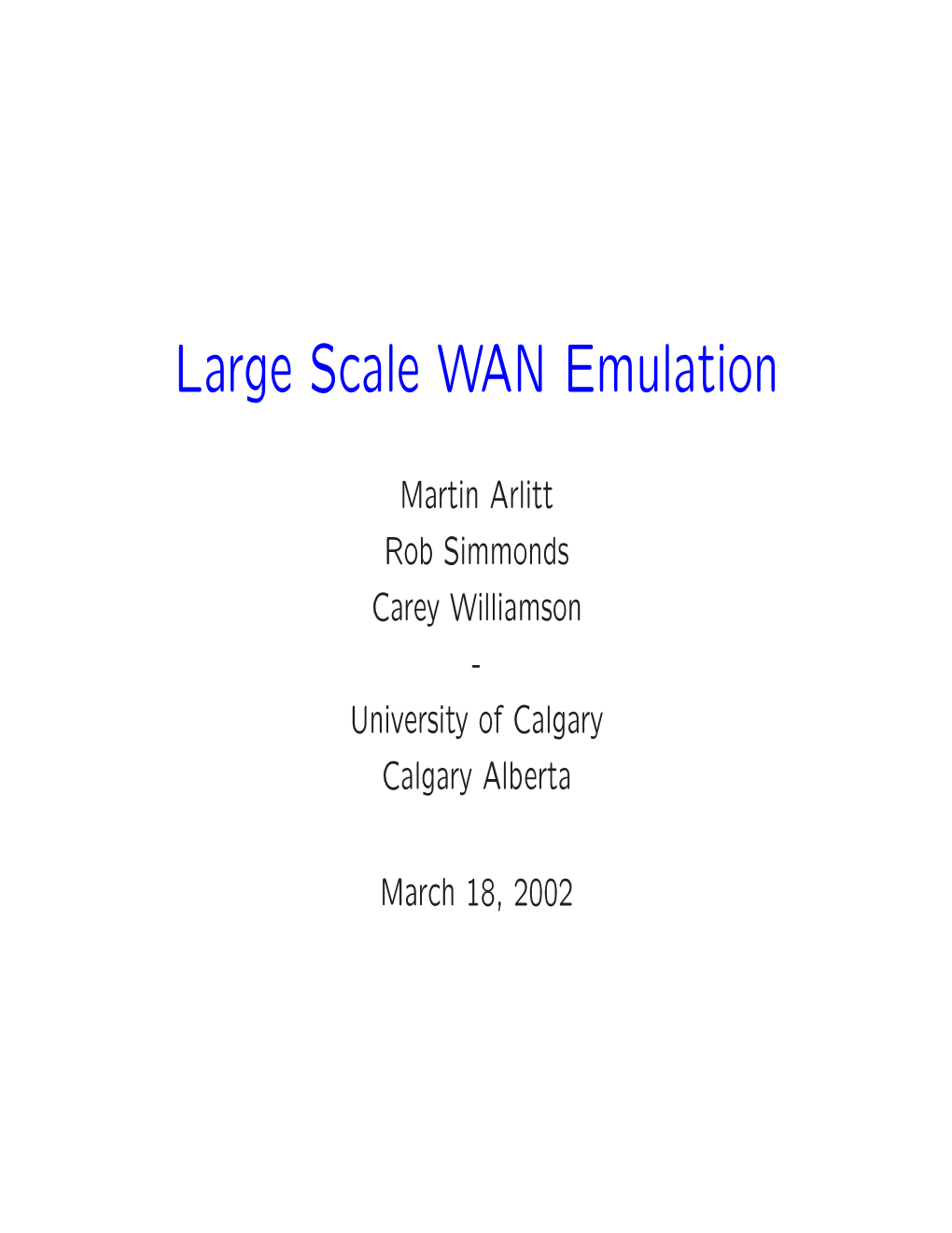 Large Scale WAN Emulation