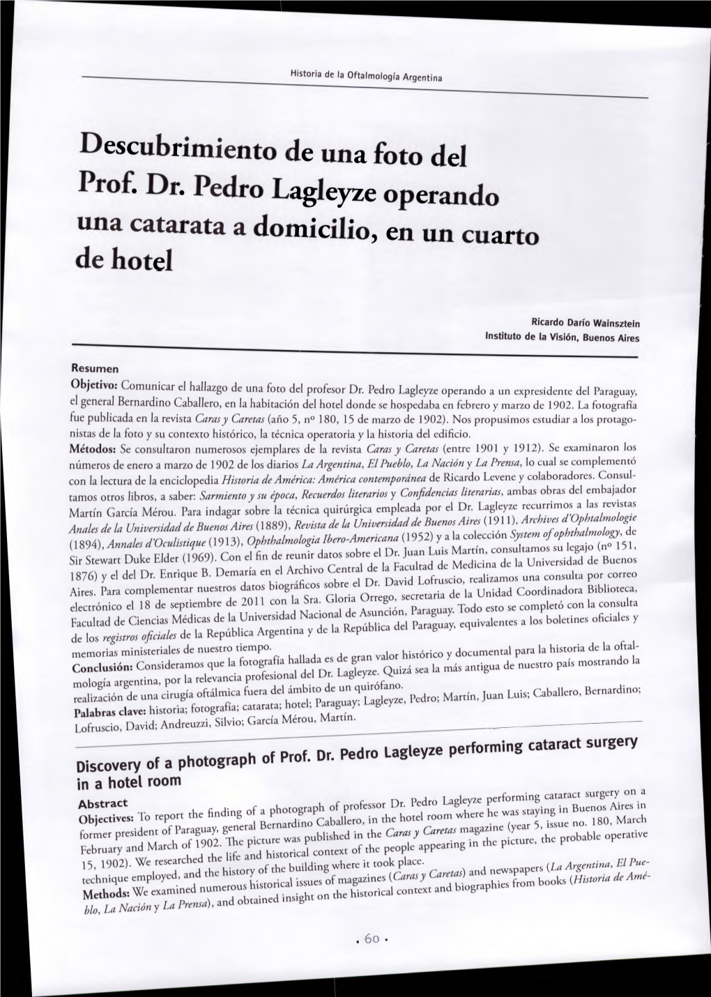 Descubrimiento De Una Foto Del Prof. Dr. Pedro Lagleyze Operando Una Catarata a Domicilio, En Un Cuarto De Hotel