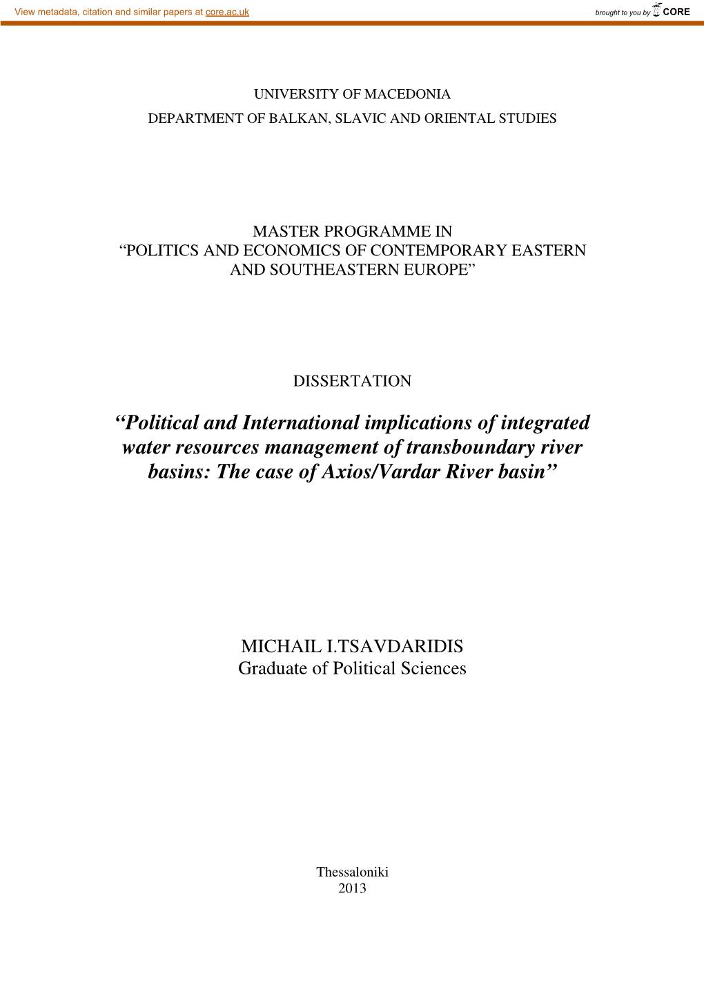 Political and International Implications of Integrated Water Resources Management of Transboundary River Basins: the Case of Axios/Vardar River Basin”