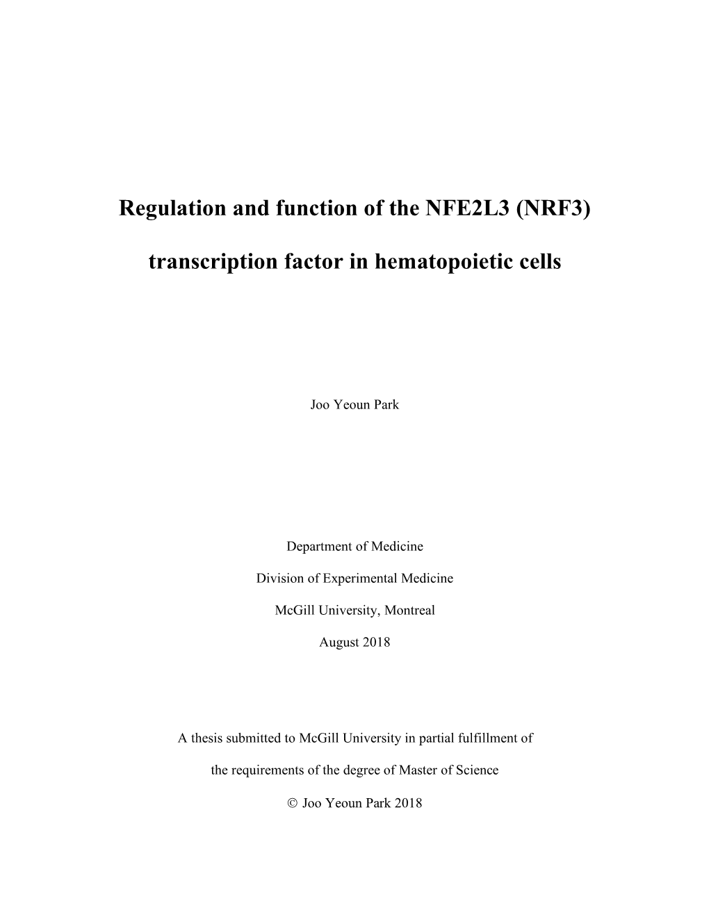 Regulation and Function of the NFE2L3 (NRF3) Transcription Factor