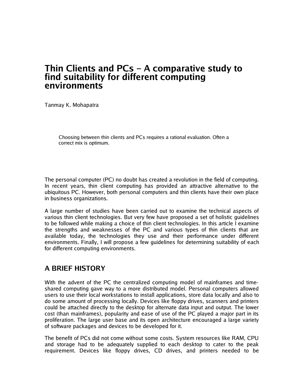 Thin Clients and Pcs – a Comparative Study to Find Suitability for Different Computing Environments