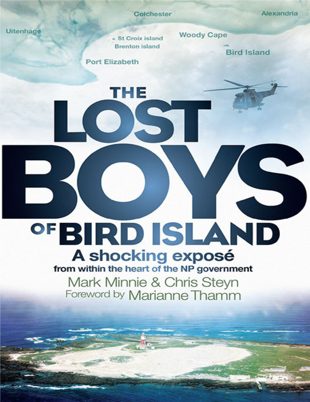 The Lost Boys of Bird Island