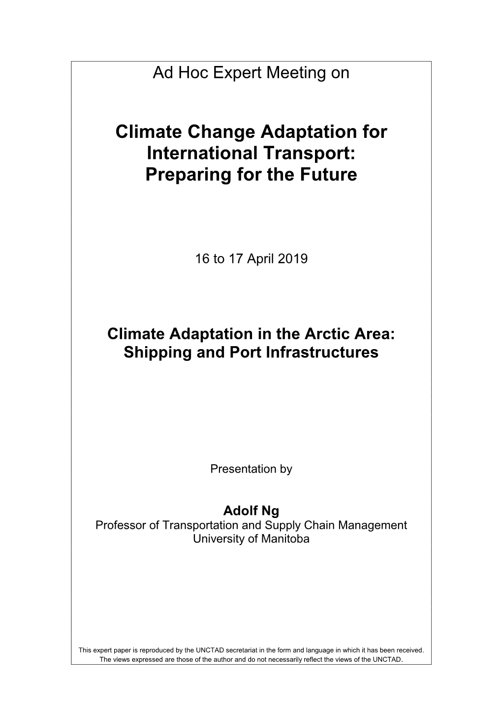 Climate Adaptation in the Arctic Area: Shipping and Port Infrastructures