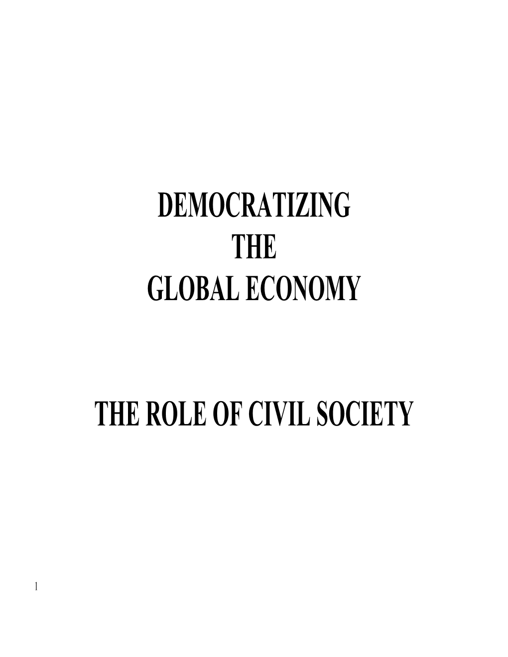 Democratizing the Global Economy the Role of Civil Society