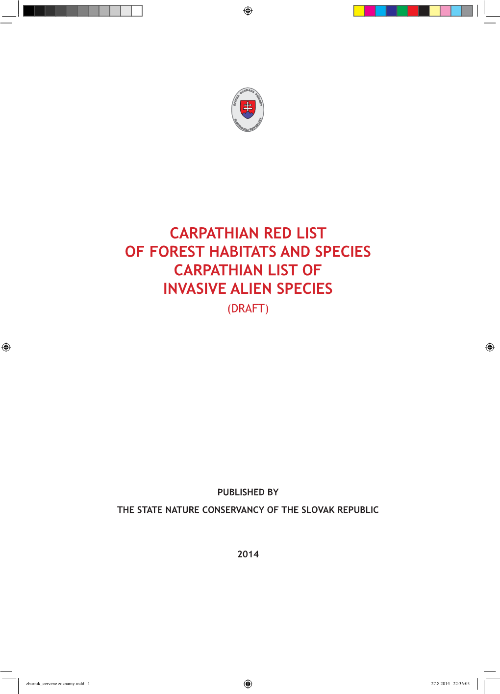 Draft Carpathian Red List of Forest Habitats