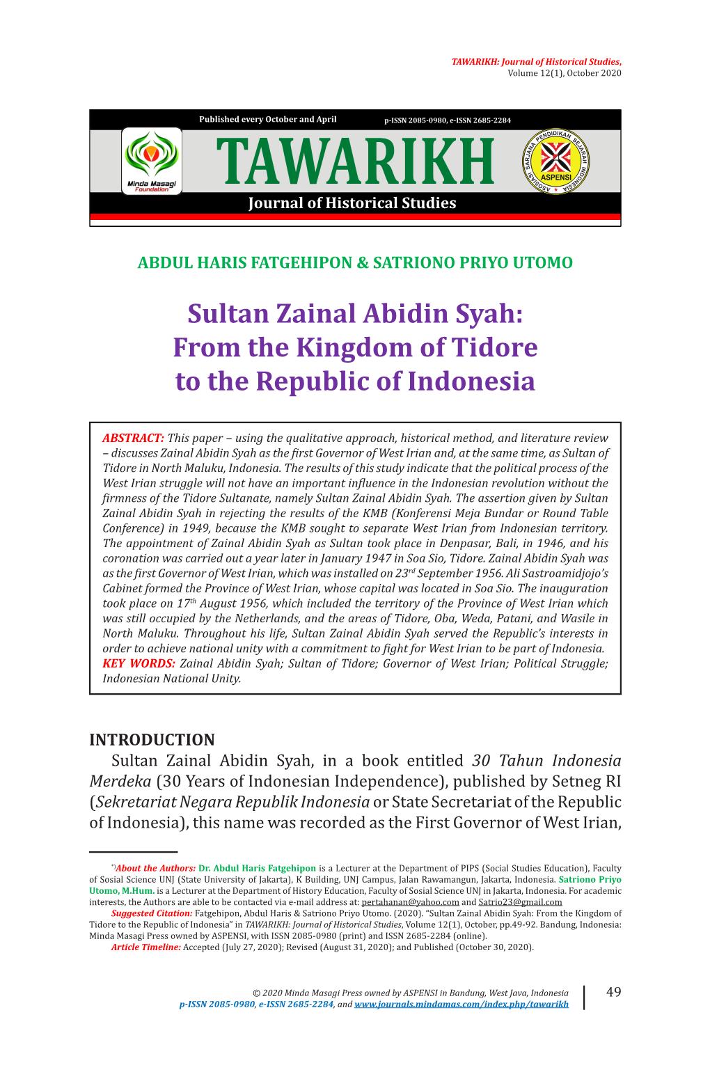 Sultan Zainal Abidin Syah: from the Kingdomcontents of Tidore to the Republic of Indonesia Foreword