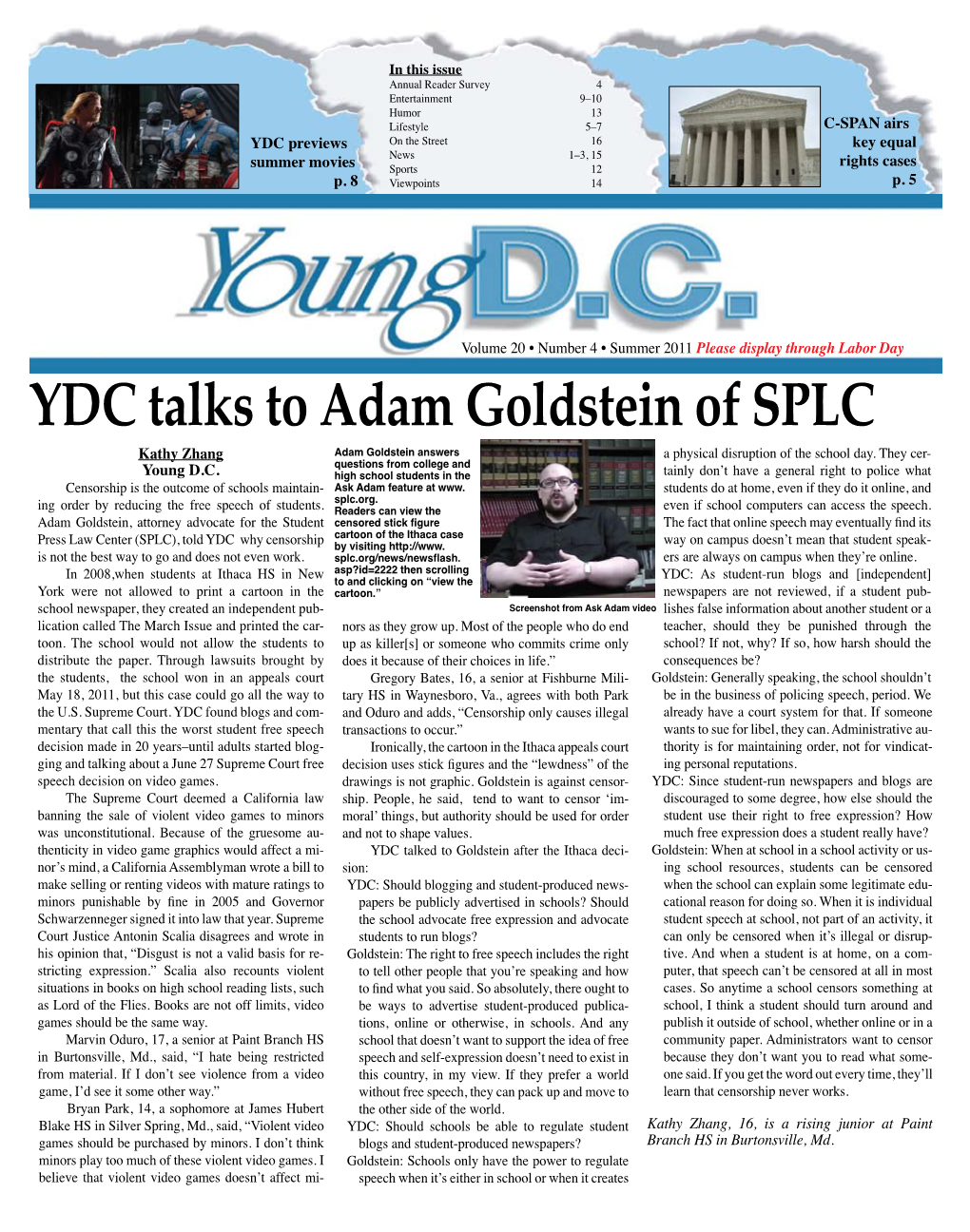 YDC Talks to Adam Goldstein of SPLC Kathy Zhang Adam Goldstein Answers a Physical Disruption of the School Day