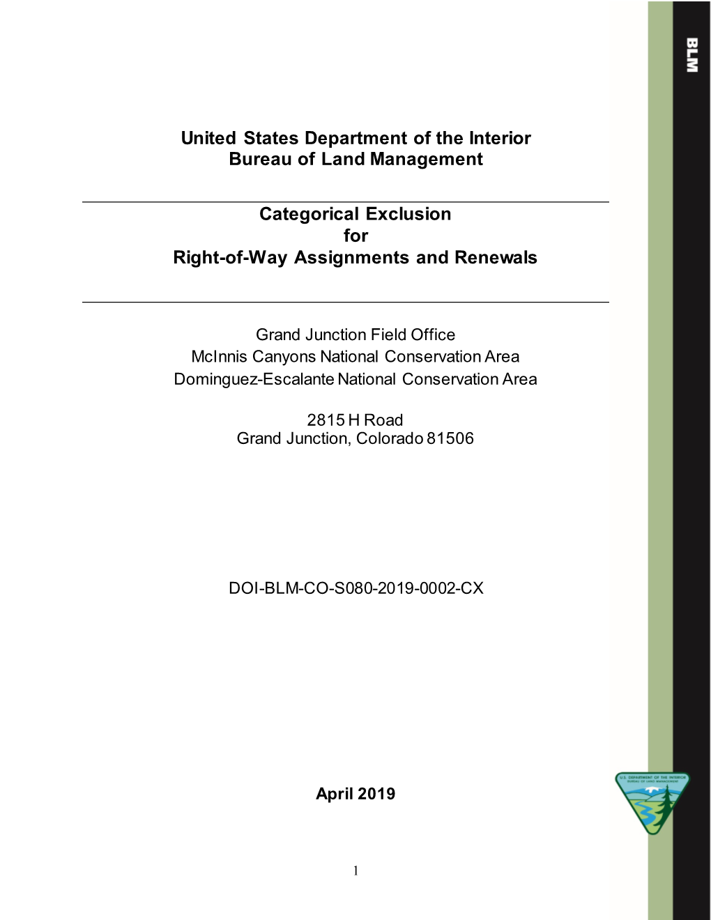 United States Department of the Interior Bureau of Land Management Categorical Exclusion for Right-Of-Way Assignments and Renewals