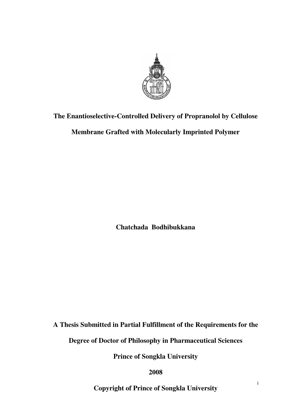 The Enantioselective-Controlled Delivery of Propranolol by Cellulose