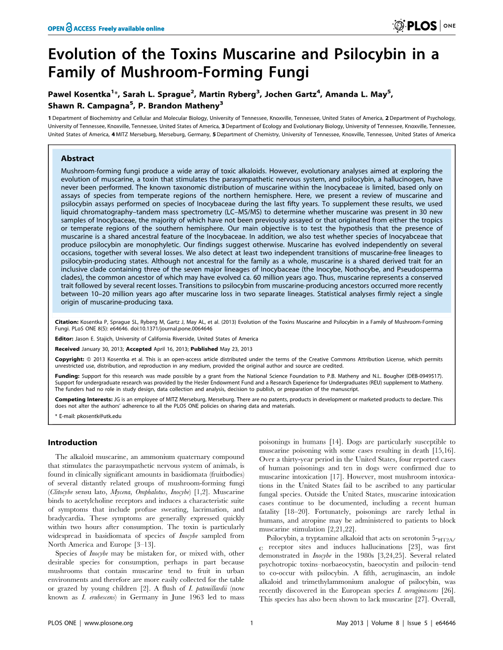 Evolution of the Toxins Muscarine and Psilocybin in a Family of Mushroom-Forming Fungi