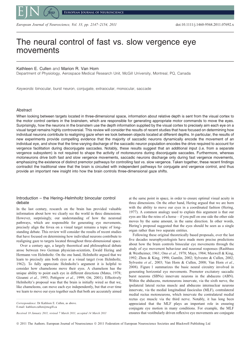 The Neural Control of Fast Vs. Slow Vergence Eye Movements