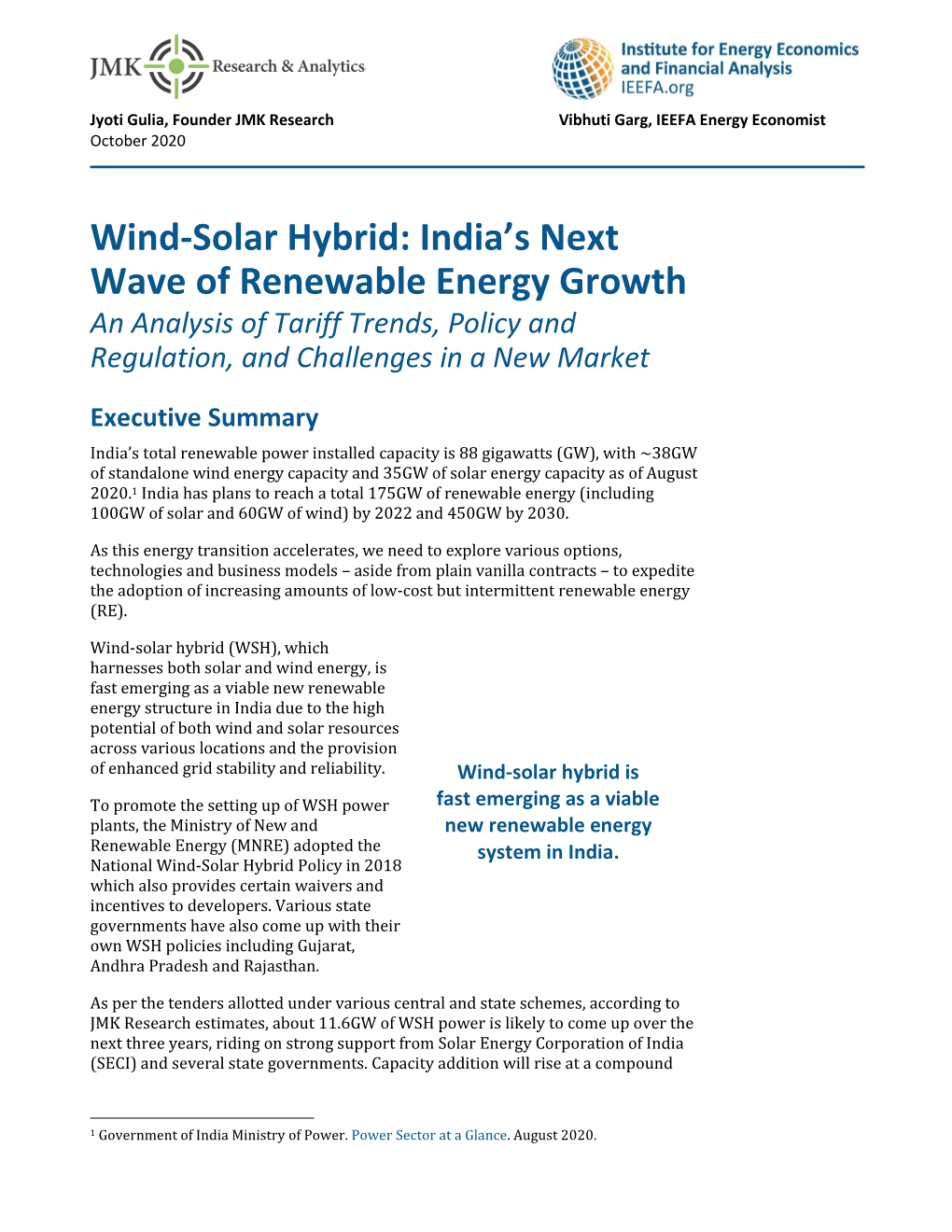 Wind-Solar Hybrid: India’S Next Wave of Renewable Energy Growth an Analysis of Tariff Trends, Policy and Regulation, and Challenges in a New Market