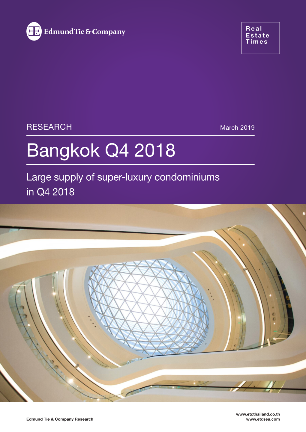 Bangkok Q4 2018 Large Supply of Super-Luxury Condominiums in Q4 2018