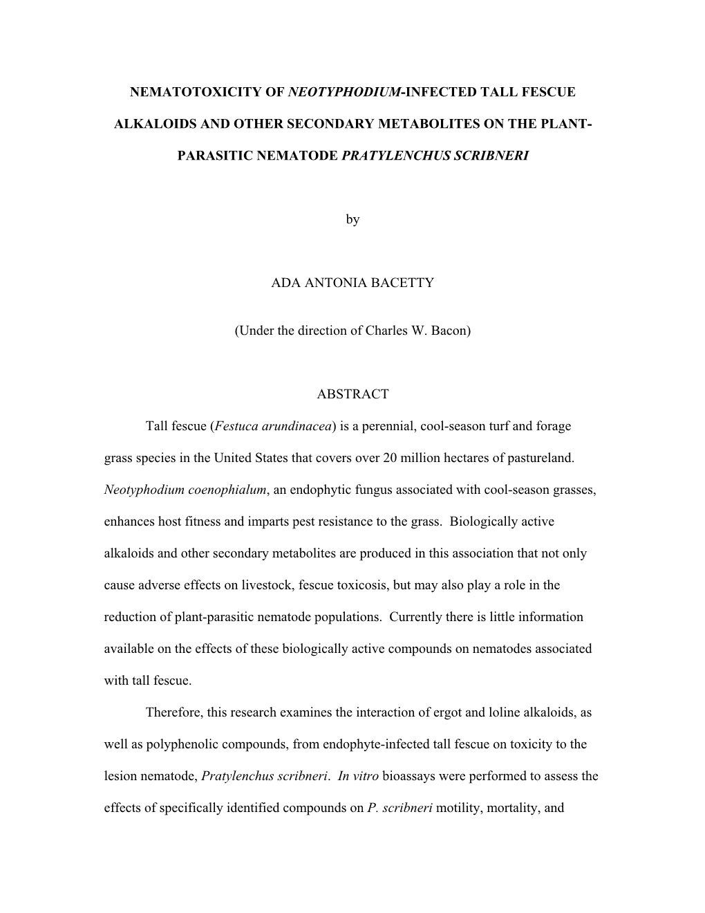 Nematotoxicity of Neotyphodium Infected Tall Fescue Alkaloids and Other Secondary Metabolites on Pratylenchus Scribneri