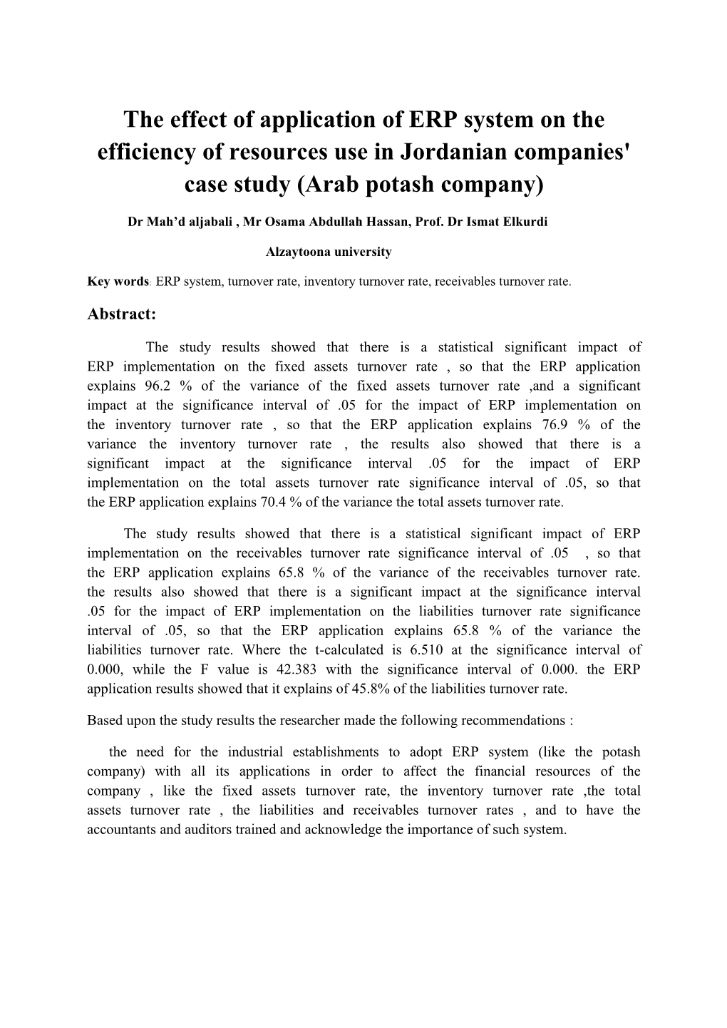 The Effect of Application of ERP System on the Efficiency of Resources Use in Jordanian Companies' Case Study (Arab Potash Company)