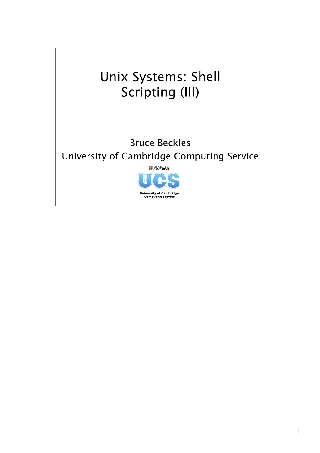 Unix Systems: Shell Scripting (III)