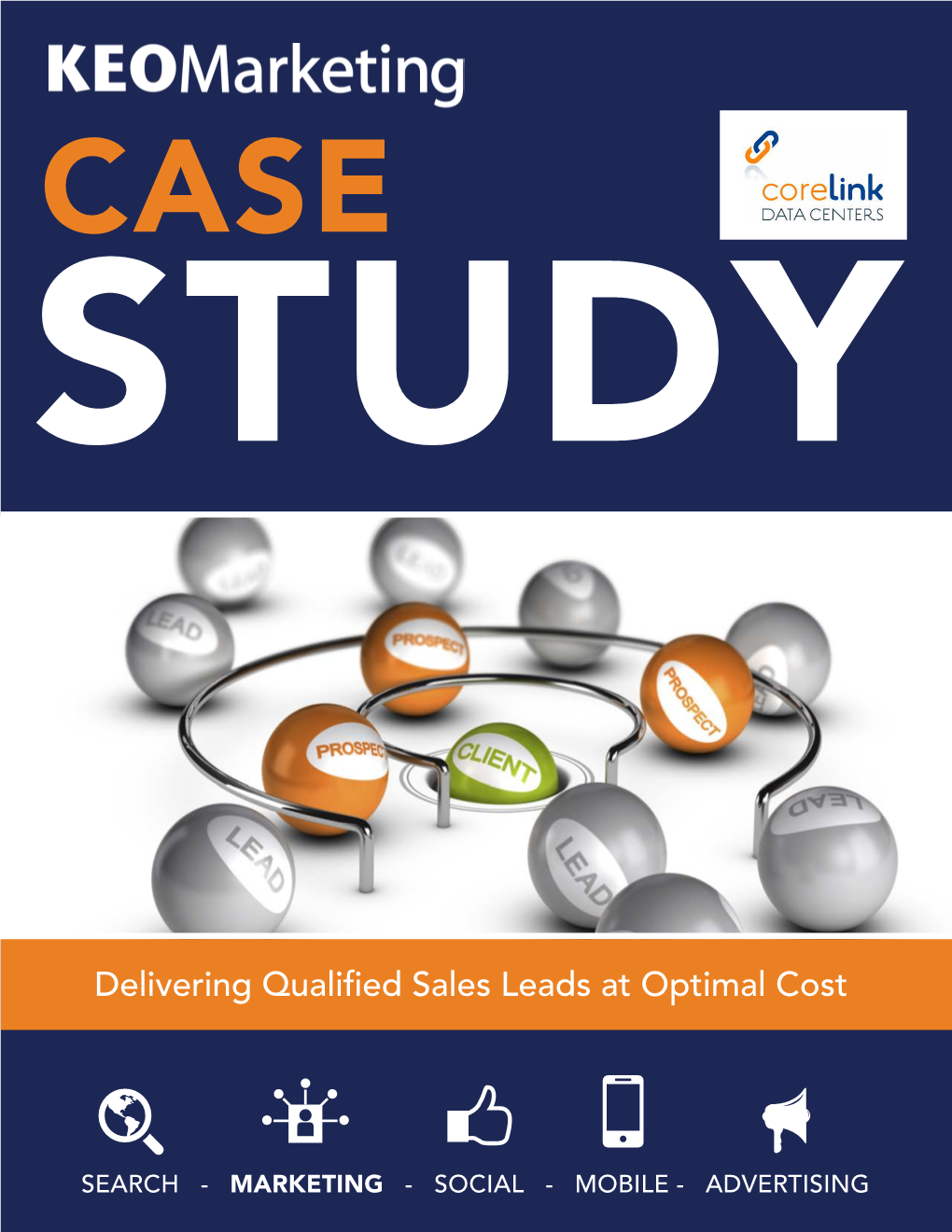 Delivering Qualified Sales Leads at Optimal Cost