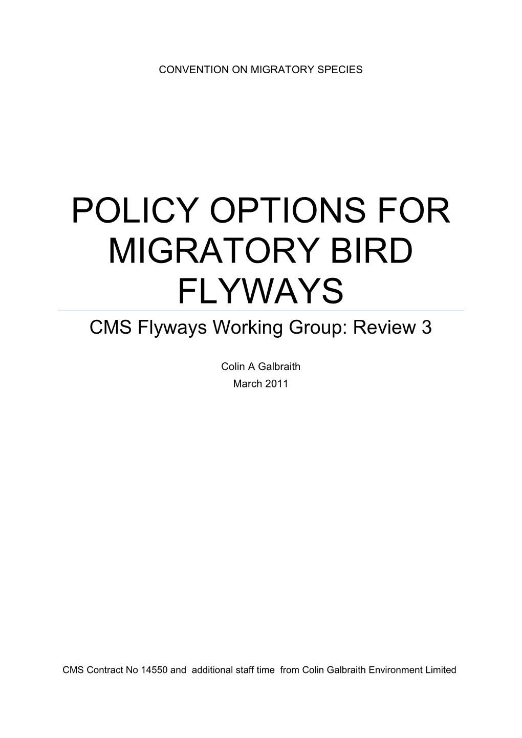 POLICY OPTIONS for MIGRATORY BIRD FLYWAYS CMS Flyways Working Group: Review 3