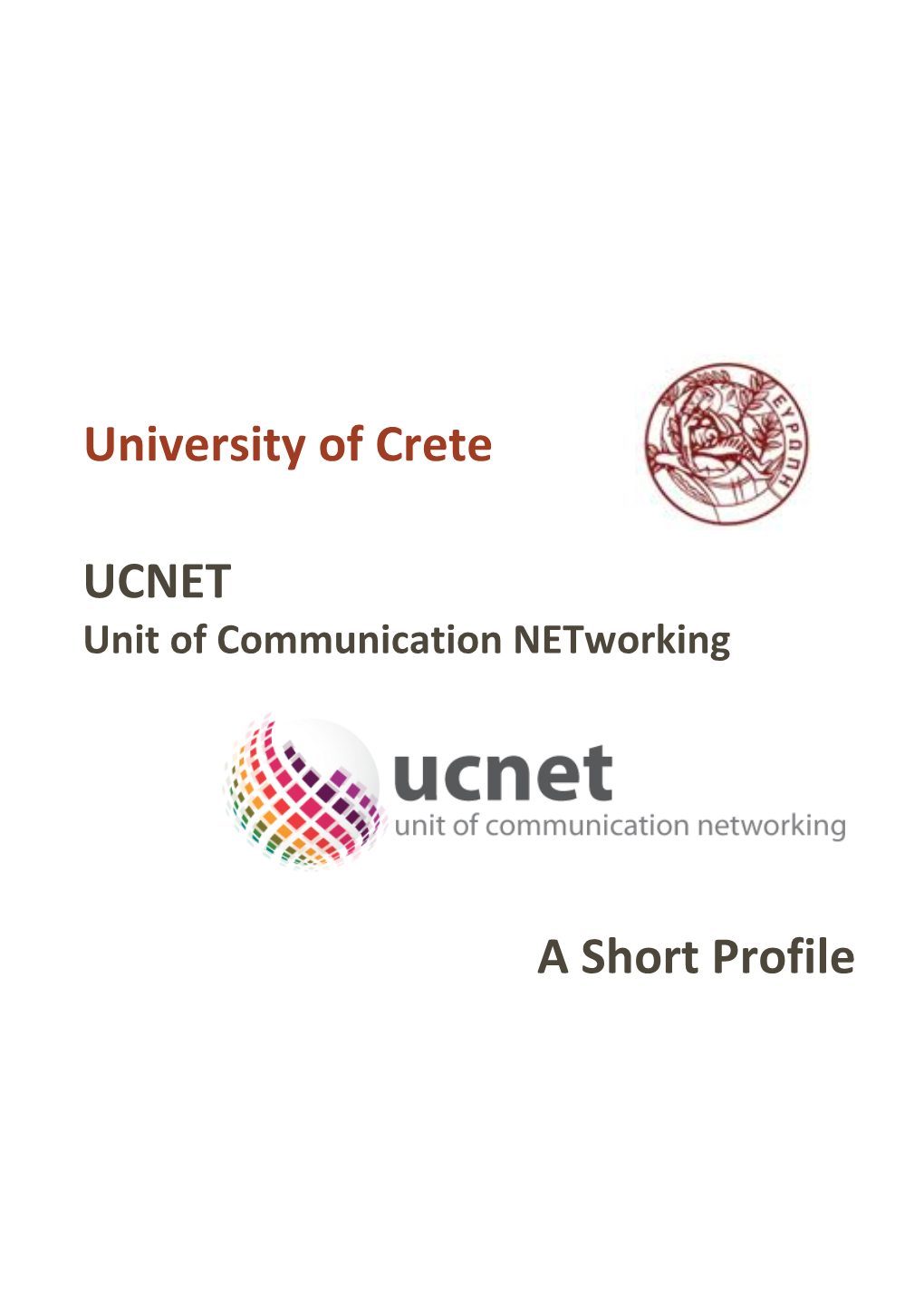 University of Crete UCNET a Short Profile