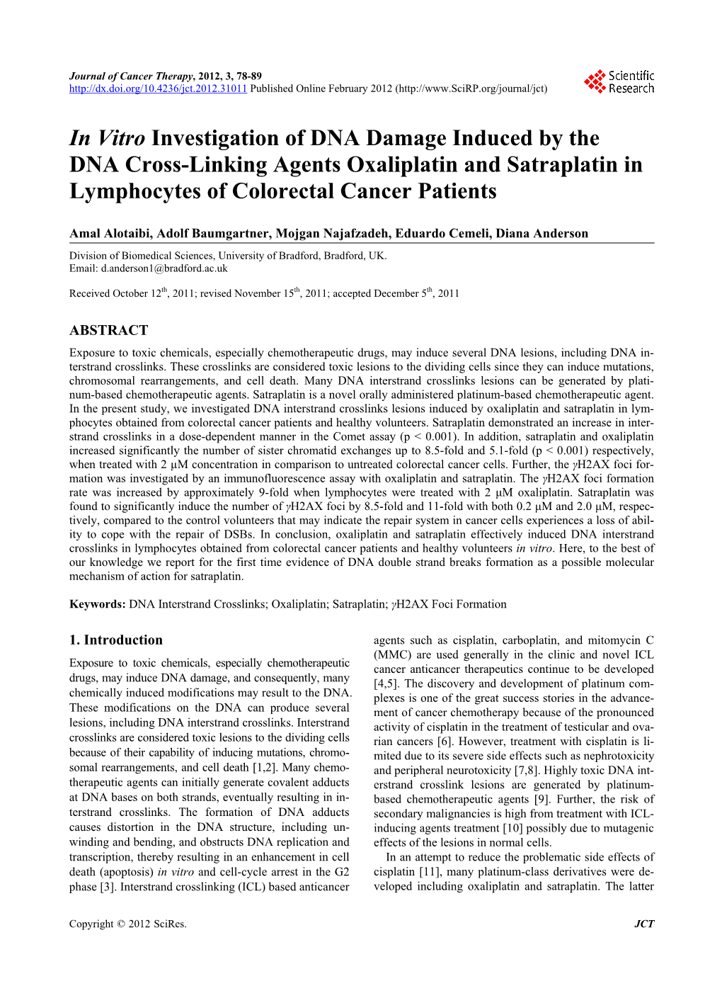 In Vitro Investigation of DNA Damage Induced by the DNA Cross-Linking Agents Oxaliplatin and Satraplatin in Lymphocytes of Colorectal Cancer Patients