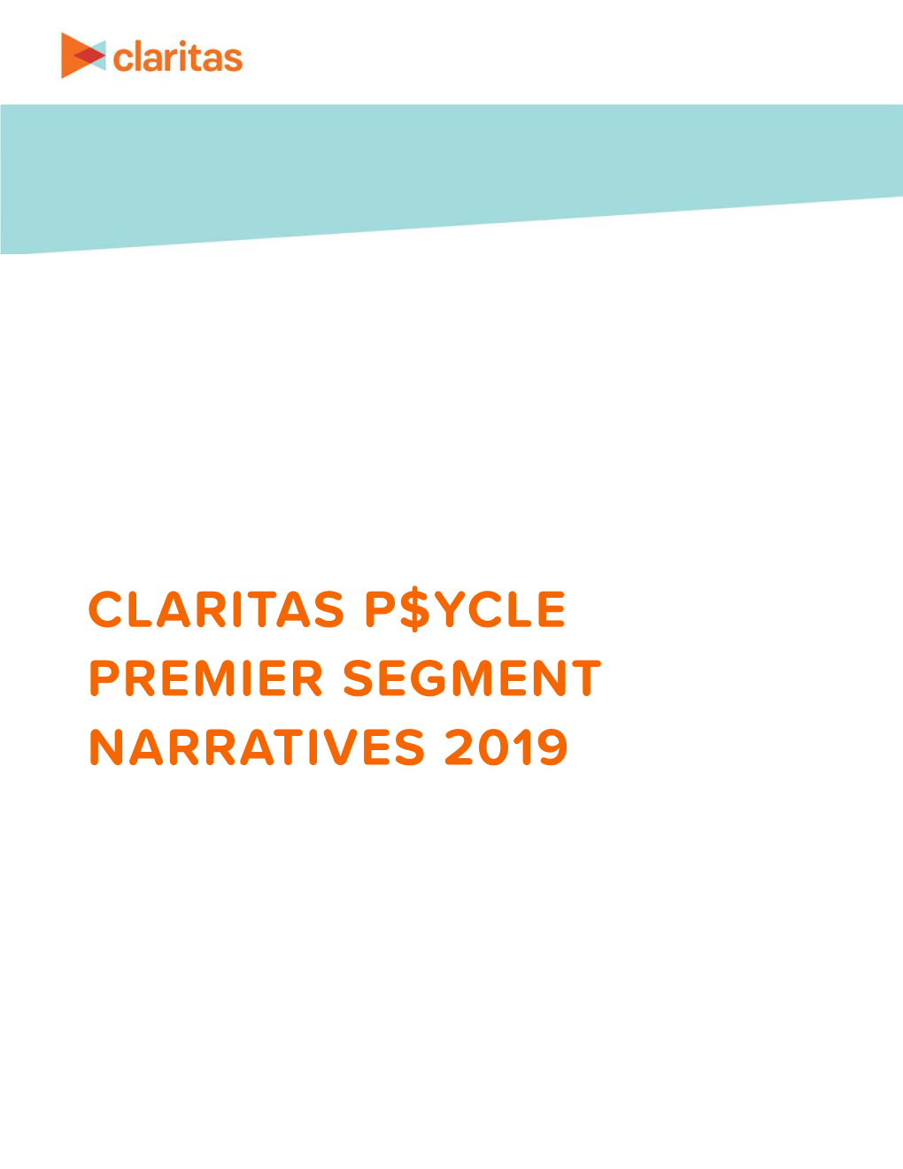 Claritas P$Ycle Premier Segment Narratives 2019