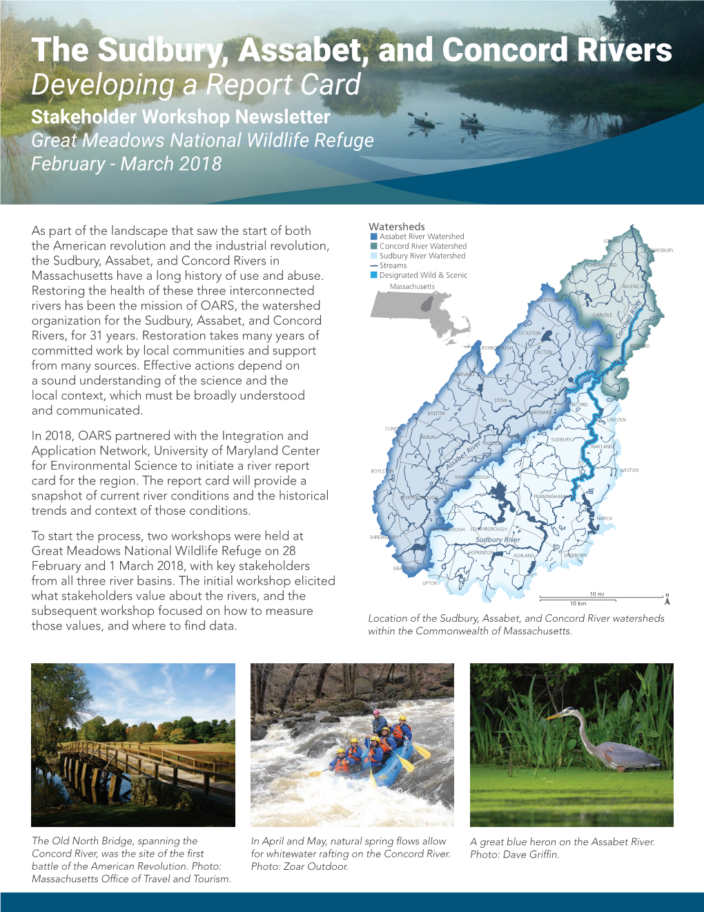 The Sudbury, Assabet, and Concord Rivers Developing a Report Card Stakeholder Workshop Newsletter Great Meadows National Wildlife Refuge February - March 2018